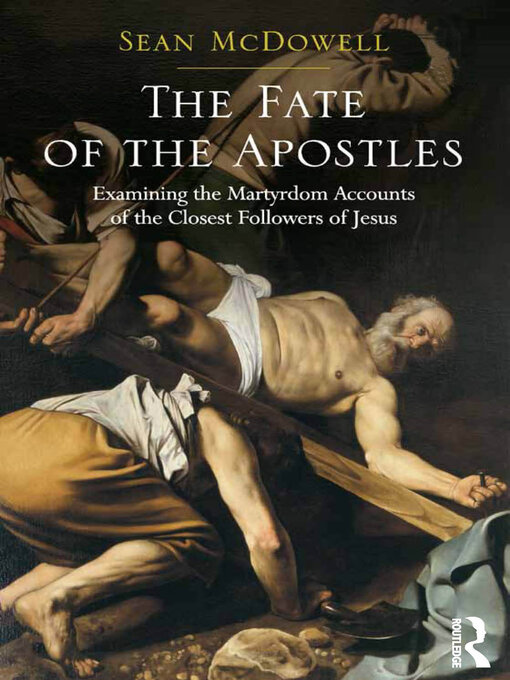 Title details for The Fate of the Apostles by Sean McDowell - Wait list